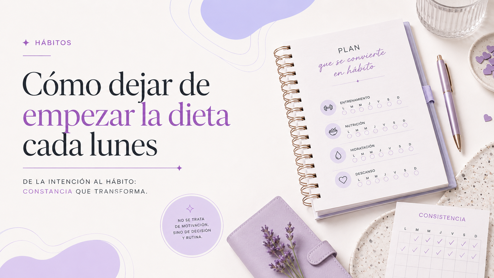 Cómo dejar de empezar la dieta cada lunes